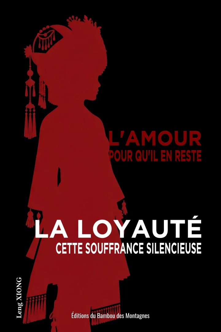 L’Amour, pour qu’il en reste - La Loyauté, cette souffrance silencieuse